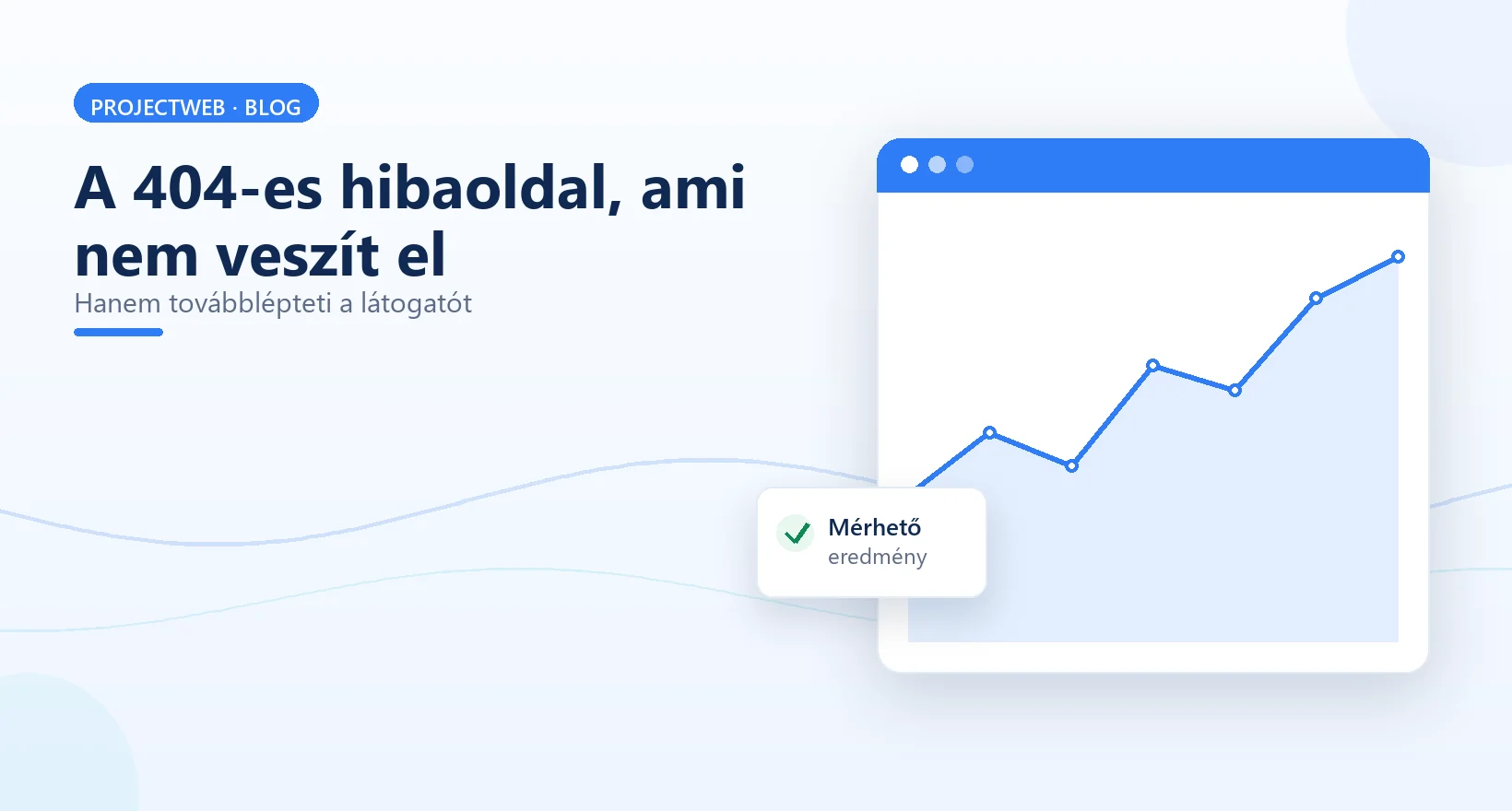Jól megtervezett 404-es hibaoldal, ami továbblépteti a látogatót, illusztráció