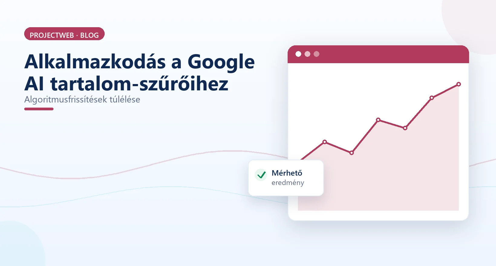 Google algoritmusfrissítések és AI tartalom-szűrők, alkalmazkodás illusztráció