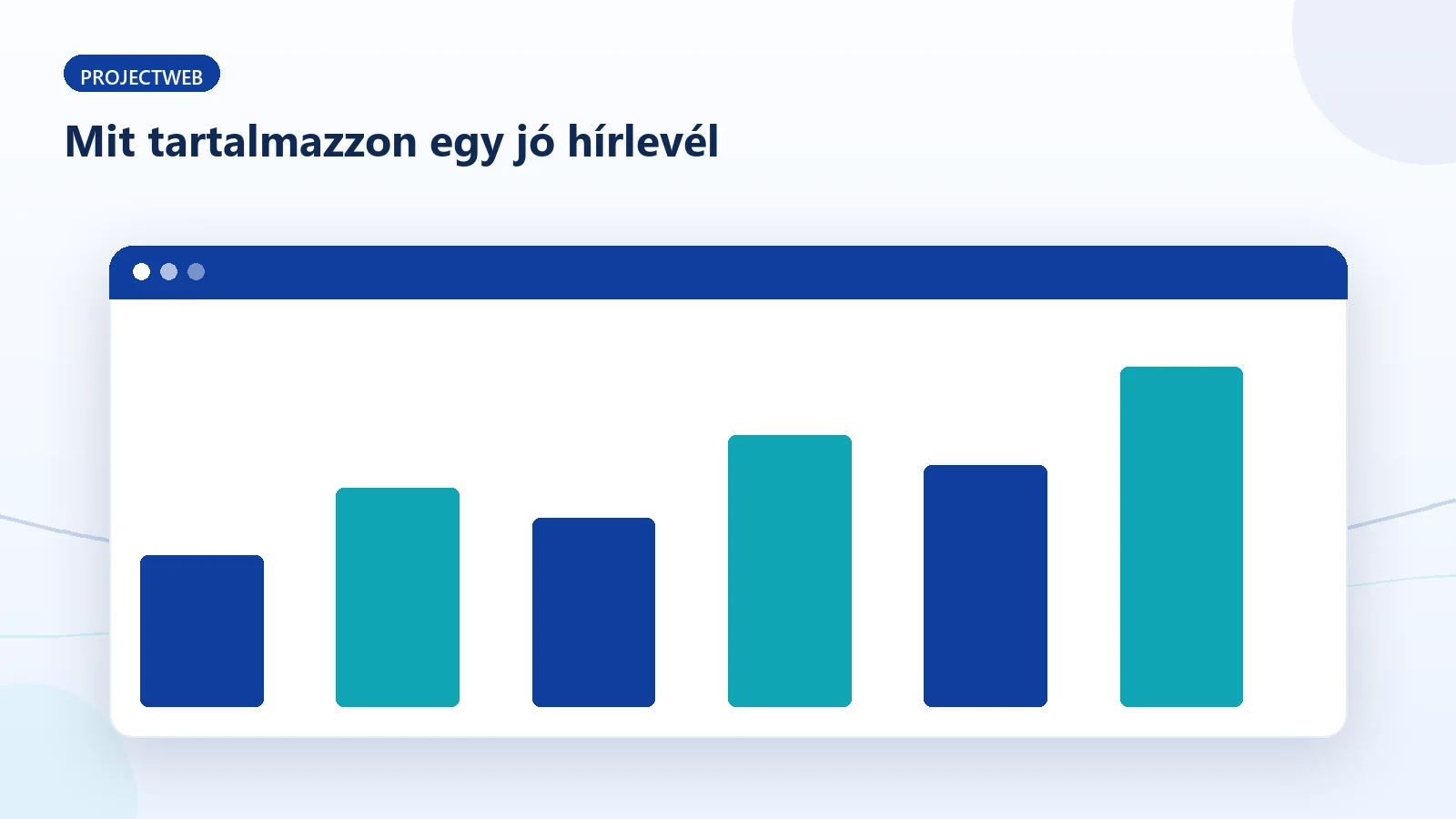 Egy jó hírlevél felépítése és tartalma