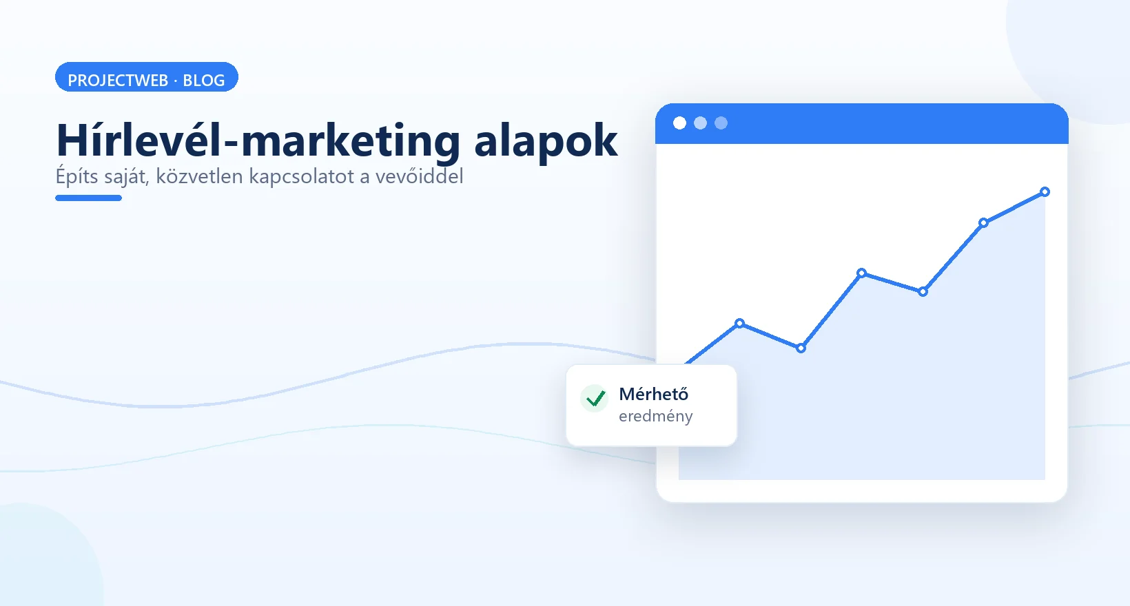Hírlevél-marketing alapok kisvállalkozásoknak, közvetlen kapcsolat a vevőkkel, illusztráció