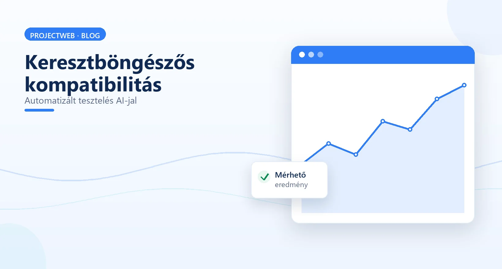 Keresztböngészős kompatibilitás automatizált tesztelése AI-jal, illusztráció