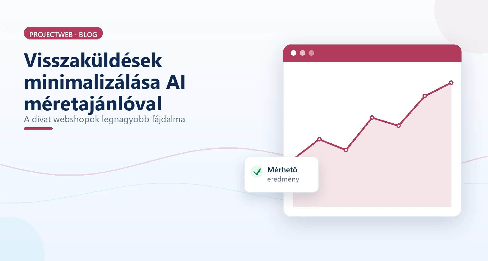 Visszaküldések minimalizálása AI méretajánlóval a divat webáruházban, illusztráció