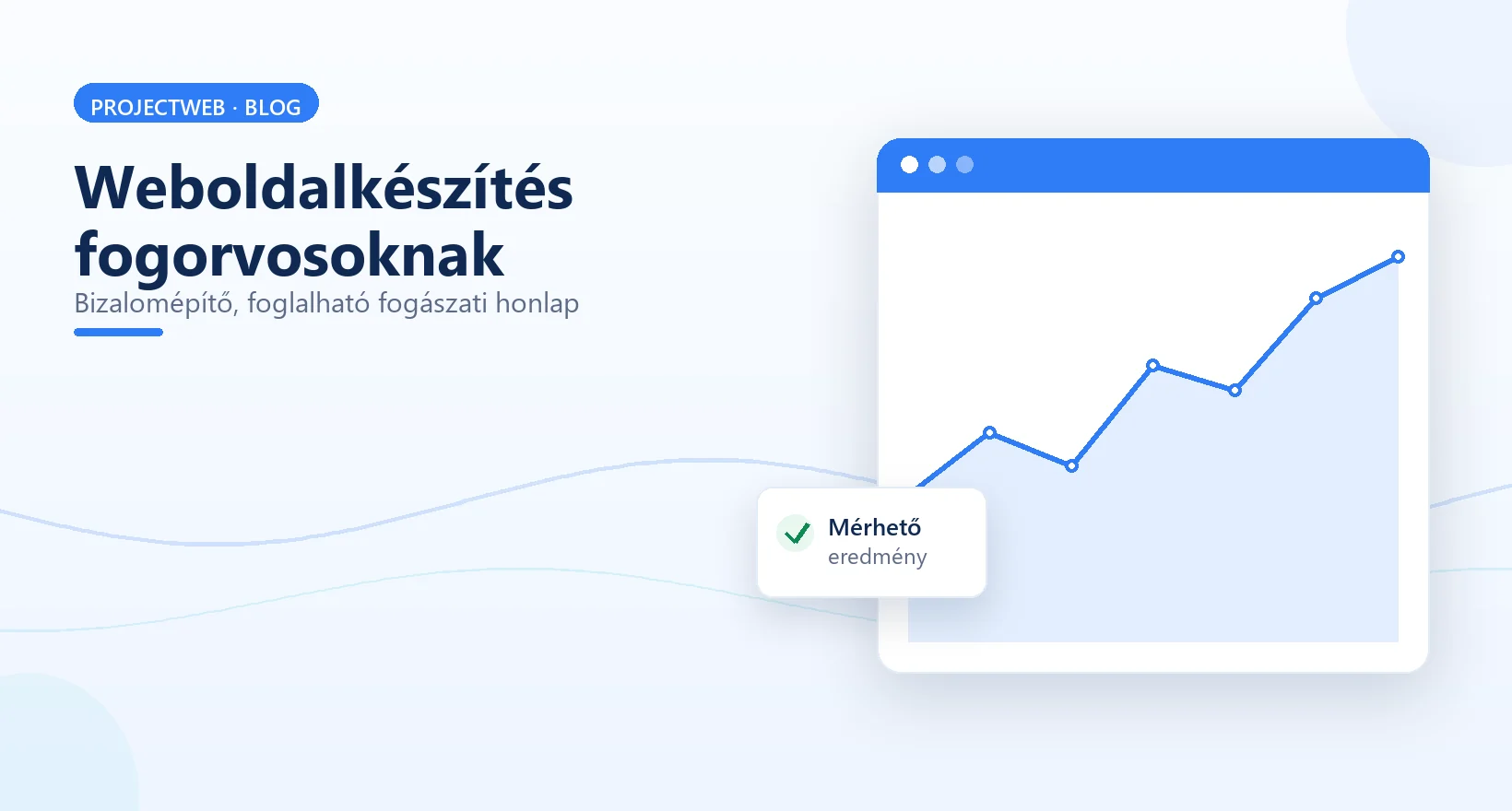 Weboldalkészítés fogorvosoknak és fogászati rendelőknek, bizalomépítő honlap, illusztráció